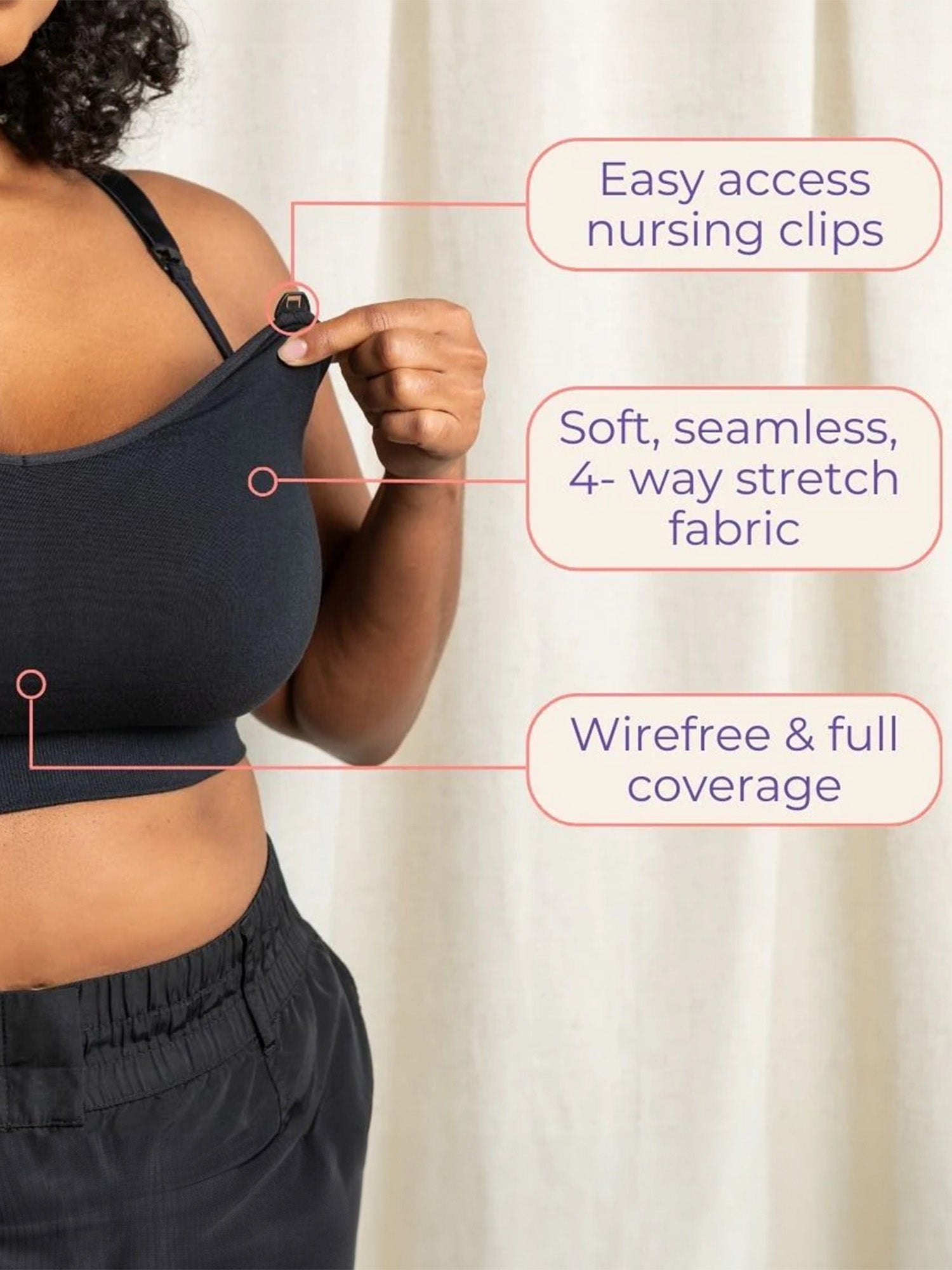 Model wearing the Kindred Bravely + Lansinoh Wearable Pumping Bra and noting features: easy access nursing clips, soft, seamless 4-way stretch fabric, and wirefree & full coverage